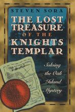 The Lost Treasure of the Knights Templar 9780892817108, Boeken, Gelezen, Steven Sora, Verzenden