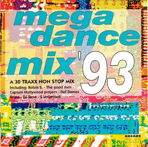 Various - Mega Dance Mix 93 (A 30 Traxx Non Stop Mix), CD & DVD, CD | Pop, Envoi