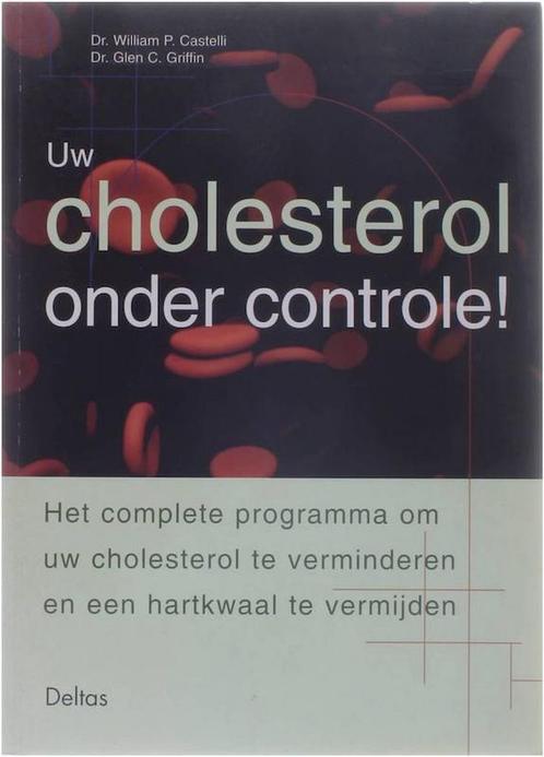 Uw cholesterol onder controle! 9789024368167 P. Castelli, Boeken, Gezondheid, Dieet en Voeding, Gelezen, Verzenden