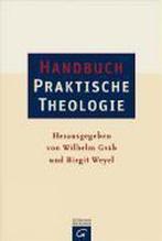 Handbuch Praktische Theologie 9783579080185, Verzenden