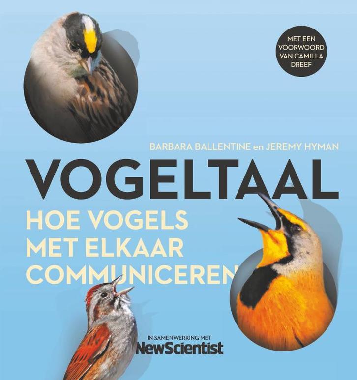 Vogeltaal / Wetenschappelijke bibliotheek 9789085717836, Boeken, Wetenschap, Zo goed als nieuw, Verzenden