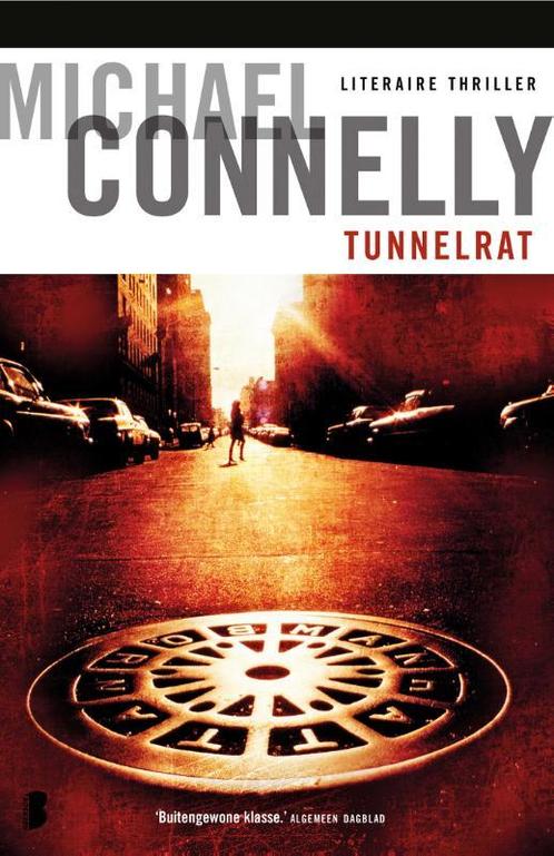 Tunnelrat / Harry Bosch / 1 9789022552018 Michael Connelly, Boeken, Thrillers, Zo goed als nieuw, Verzenden