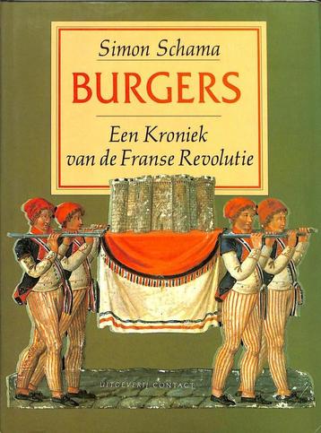 BURGERS KRONIEK VAN DE FRANSE REVOL 9789025466398 Schama, Livres, Verzenden, Schama