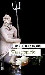 Wasserspiele: Meranas zweiter Fall  Baumann, M...  Book, Gelezen, Manfred Baumann, Verzenden