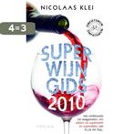 Superwijngids 2010 9789057592591 Nicolaas Klei, Boeken, Verzenden, Gelezen, Nicolaas Klei