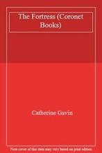The Fortress (Coronet Books) By Catherine Gavin, Catherine Gavin, Zo goed als nieuw, Verzenden