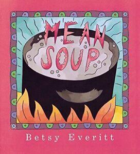 Mean Soup (Harcourt Brace Big Books). Everitt, Livres, Livres Autre, Envoi