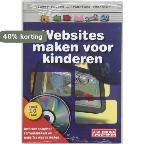 Websites maken voor kinderen 9789022949788 Veronika Peters, Livres, Informatique & Ordinateur, Envoi