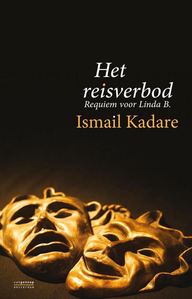 Het reisverbod 9789461642509 Ismail Kadare, Boeken, Romans, Zo goed als nieuw, Verzenden