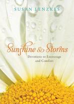Sunshine and Storms: Devotions to Encourage and Comfort,, Susan Lenzkes, Verzenden