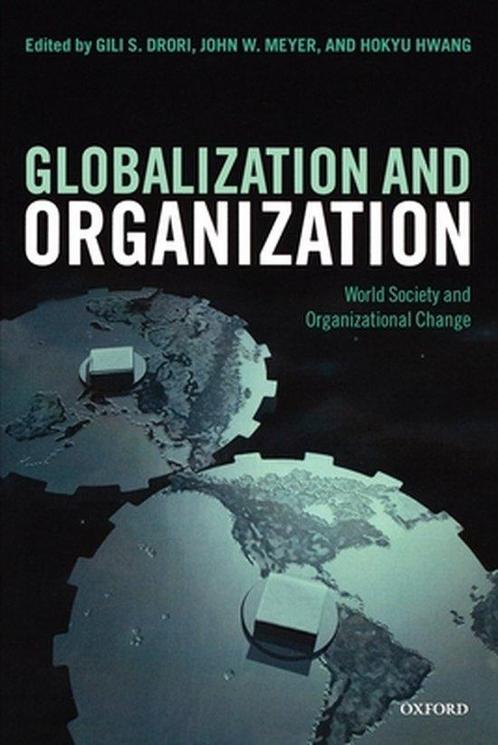 Globalization And Organization 9780199284542, Boeken, Overige Boeken, Gelezen, Verzenden