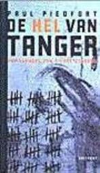 De hel van Tanger 9789052405971 P. Piedfort, Verzenden, Zo goed als nieuw, P. Piedfort