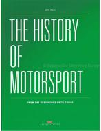 THE HISTORY OF MOTORSPORT, FROM THE BEGINNING UNTIL TODAY, Nieuw