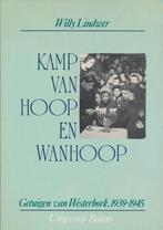 KAMP VAN HOOP EN WANHOOP 9789050180986 Willy Lindwer, Boeken, Verzenden, Gelezen, Willy Lindwer