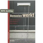 Bemoeien Werkt 9789055157747 Jos van der Lans, Verzenden, Zo goed als nieuw, Jos van der Lans