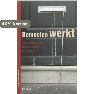 Bemoeien Werkt 9789055157747 Jos van der Lans, Verzenden, Jos van der Lans