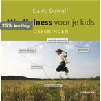 Mindfulness voor je kids 9789020997873 David Dewulf, Boeken, Verzenden, Zo goed als nieuw, David Dewulf