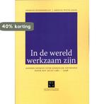 In de wereld werkzaam zijn 9789490708283 Herman Noordegraaf, Boeken, Godsdienst en Theologie, Verzenden, Zo goed als nieuw, Herman Noordegraaf