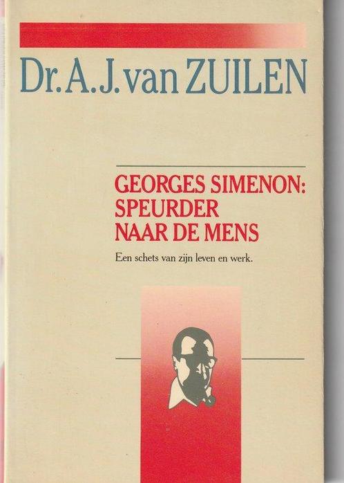 Georges Simenon: speurder naar de mens 9789022977804, Livres, Histoire mondiale, Envoi