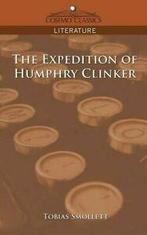 The Expedition of Humphry Clinker. Smollett, George   New., Tobias George Smollett, Verzenden
