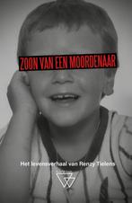 Zoon van een moordenaar 9789493242661 Renzy Tielens, Verzenden, Gelezen, Renzy Tielens