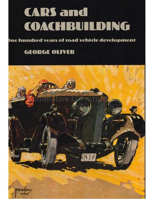 CARS AND COACHBUILDING, ONE HUNDRED YEARS OF ROAD VEHICLE, Livres, Autos | Livres