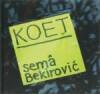 KOET Sema Bekirovic 9789086900626 S. Bekirovic, Boeken, Kunst en Cultuur | Beeldend, Gelezen, Verzenden
