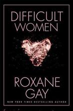 Difficult Women 9780802125392 Roxane Gay, Verzenden, Zo goed als nieuw, Roxane Gay