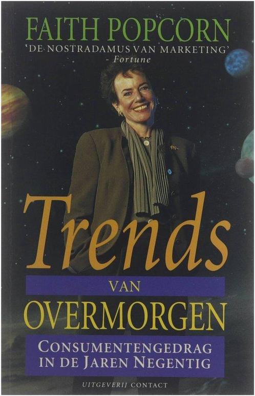 Trends van overmorgen - Faith Popcorn 9789025403010, Livres, Économie, Management & Marketing, Envoi
