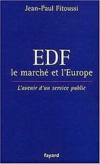 EDF, le marché et lEurope : LAvenir dun service publi..., Verzenden