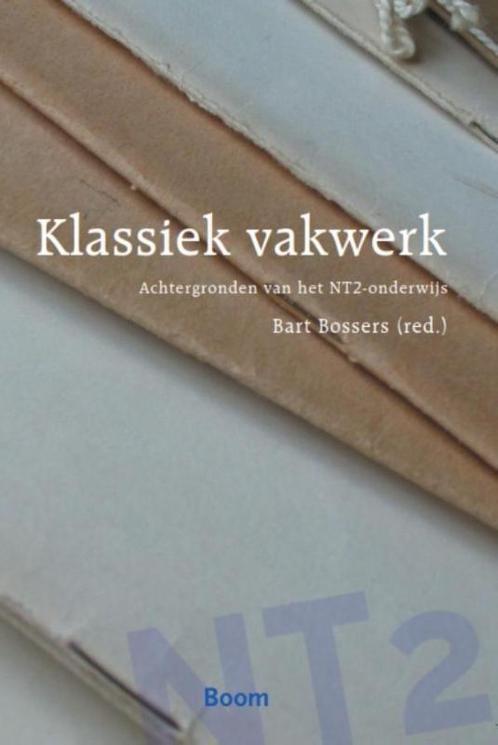 Klassiek vakwerk 9789085065548, Boeken, Studieboeken en Cursussen, Gelezen, Verzenden