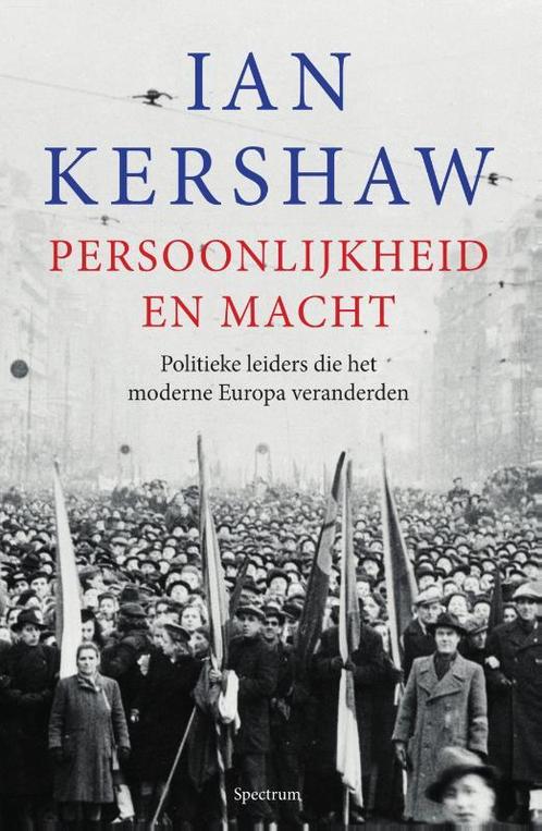 Persoonlijkheid en macht 9789000378067 Ian Kershaw, Boeken, Politiek en Maatschappij, Zo goed als nieuw, Verzenden