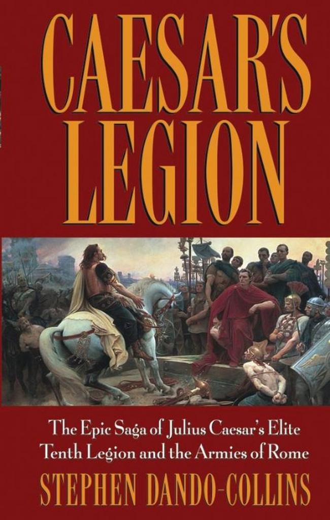 Caesars Legion 9780471686132 Stephen Dando-Collins, Livres, Langue | Anglais, Envoi