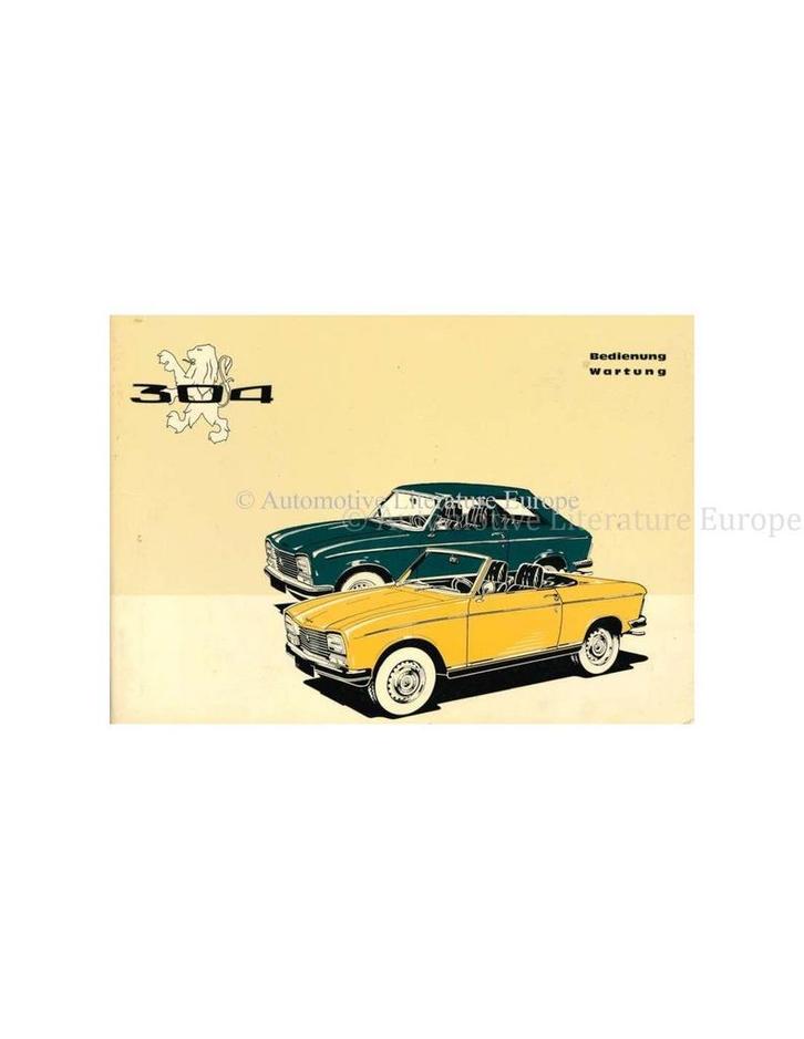 1973 PEUGEOT 304 COUPE | CABRIOLET INSTRUCTIEBOEKJE DUITS, Autos : Divers, Modes d'emploi & Notices d'utilisation