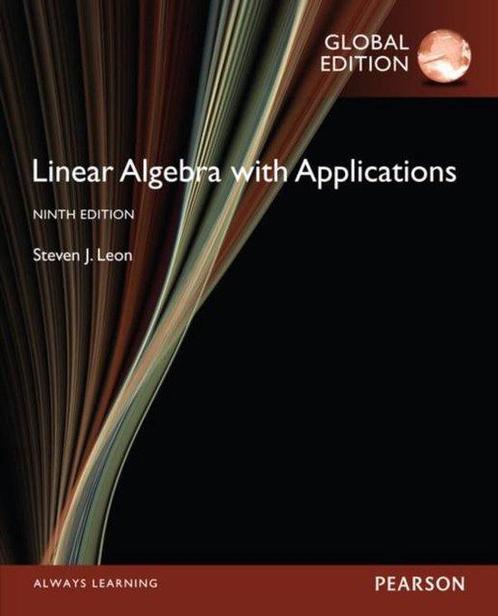 Linear Algebra with Applications, Global Edition, Livres, Livres Autre, Envoi