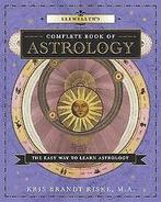 Llewellyns Complete Book of Astrology: The Easy Wa...  Book, Riske, Kris Brandt, Verzenden