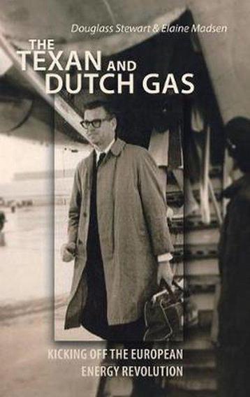 The Texan and Dutch Gas 9781490796970 Douglass Stewart, Livres, Verzenden, Douglass Stewart