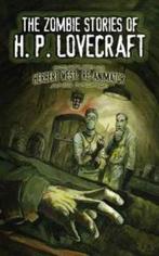 The Zombie Stories of H. P. Lovecraft 9780486798066, Livres, Verzenden, H. Lovecraft