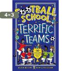 Football School Terrific Teams: 50 True Stories of, Verzenden, Zo goed als nieuw, Alex Bellos