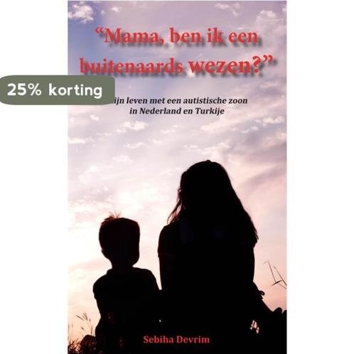 Mama, ben ik een buitenaards wezen? 9789087593933, Boeken, Literatuur, Zo goed als nieuw, Verzenden
