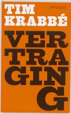 Vertraging 9789044613537 Tim Krabbé, Boeken, Verzenden, Gelezen, Tim Krabbé