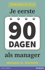 Je eerste 90 dagen als manager 9789043032124 Michael Watkins, Boeken, Verzenden, Gelezen, Michael Watkins