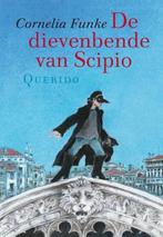 De dievenbende van Scipio 9789001121471 Cornelia Funke, Livres, Verzenden, Cornelia Funke