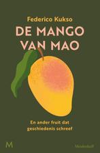 De mango van Mao 9789089683229 Federico Kukso, Boeken, Verzenden, Zo goed als nieuw, Federico Kukso