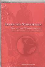 Frank van Schaffelaar 1 De strijd tegen de opstandelingen, Boeken, Gelezen, W. Roseboom, Verzenden