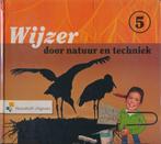 Wijzer door de Natuur en Techniek versie 2 leerlingenboek gr, Verzenden