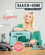 Naaien@home met Bobbi Eden 9789024590810 Bobbi Eden, Boeken, Verzenden, Zo goed als nieuw, Bobbi Eden