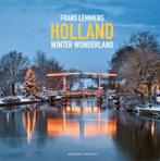 Holland winter wonderland 9789059568792 Frans Lemmens, Boeken, Verzenden, Zo goed als nieuw, Frans Lemmens