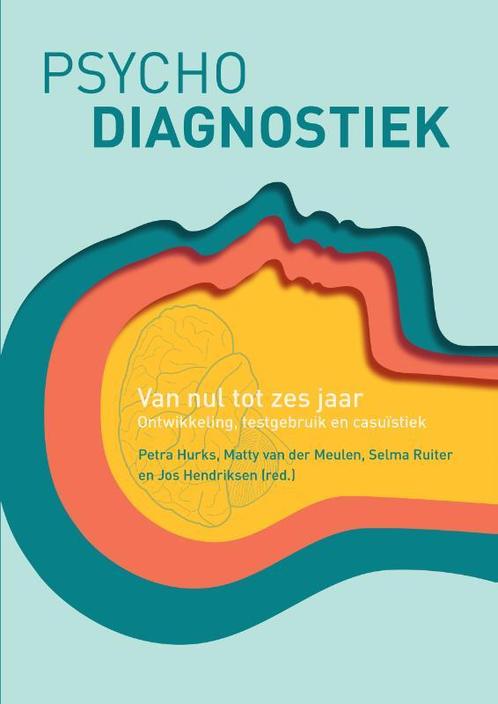 Psychodiagnostiek van nul tot zes jaar 9789043035941, Boeken, Psychologie, Zo goed als nieuw, Verzenden