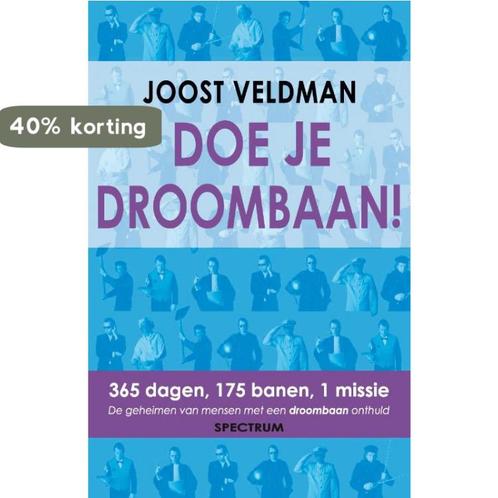 Doe je droombaan! 9789000313167 Joost Veldman, Boeken, Economie, Management en Marketing, Gelezen, Verzenden